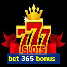 bet 365 bonus